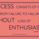 Success Without Loss of Enthusiasm
