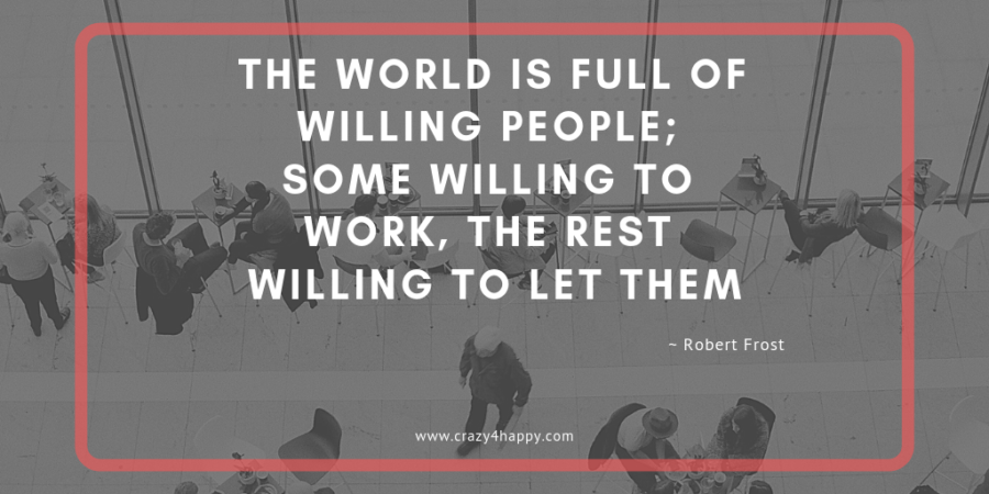 The World is Full of Willing People